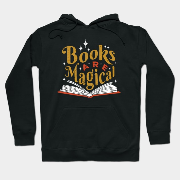 Books Are Magical // Cute Quote for Avid Readers Dark Hoodie by SLAG_Creative